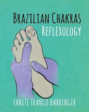 Brazilian Chakras Reflexology
