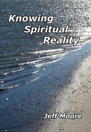 Knowing Spiritual Reality