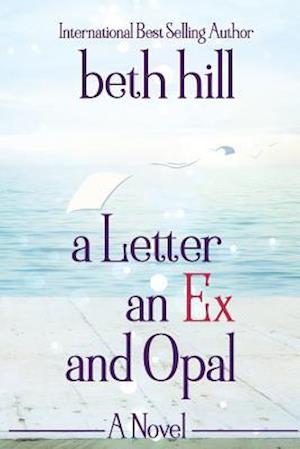 A Letter an Ex and Opal