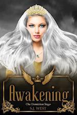 Awakening (the Dominion Saga