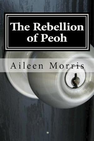 The Rebellion of Peoh