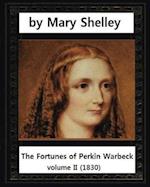 The Fortunes of Perkin Warbeck (1830), Mary W.Shelley Volume II