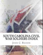 South Carolina Civil War Soldiers Index