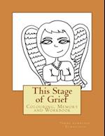 This Stage of Grief: Colouring, Memory and Workbook 
