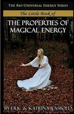 The Little Book of the Properties of Magical Energy