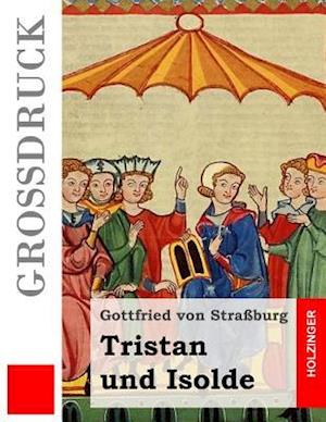 Tristan Und Isolde (Großdruck)