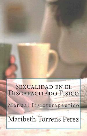 Sexualidad En El Discapacitado Fisico