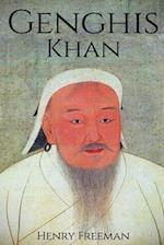 Genghis Khan: A Life From Beginning to End 