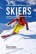 The Novices Guidebook to Mental Toughness for Skiers