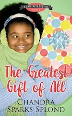 The Greatest Gift of All