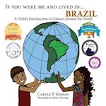 If You Were Me and Lived in...Brazil: A Child's Introduction to Cultures Around the World 