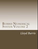 Burris Numerical System Volume 2
