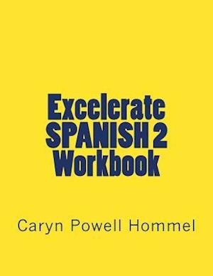 Excelerate Spanish 2 Workbook