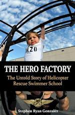 The Hero Factory