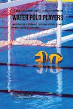 The Novices Guidebook to Mental Toughness for Water Polo Players