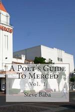 A Poet's Guide to Merced