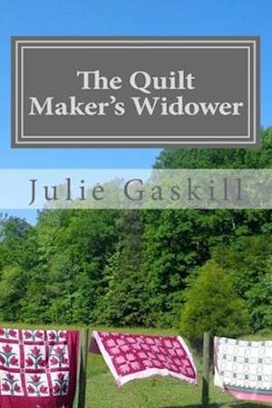 The Quilt Maker's Widower