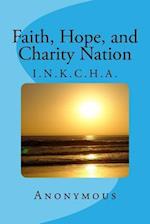 Faith, Hope, and Charity Nation