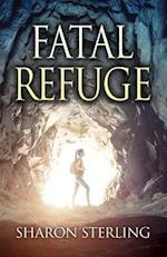 Fatal Refuge