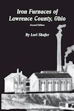 Iron Furnaces of Lawrence County, Ohio