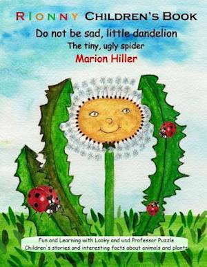 Do Not Be Sad, Little Dandelion