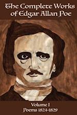 The Complete Works of Edgar Allen Poe Volume 1