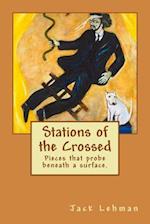 Stations of the Crossed