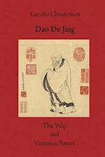 Dao De Jing - The Way and Virtuous Power