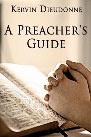 A Preacher's Guide