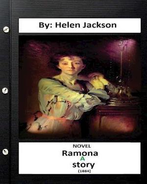 Ramona (1884) Novel by