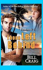 Decker P.I. Those Left Behind