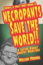 Necropants Save the World