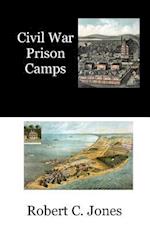 Civil War Prison Camps