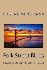 Polk Street Blues