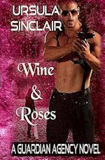 Wine & Roses