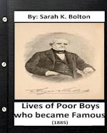 Lives of Poor Boys Who Became Famous" (1885) by