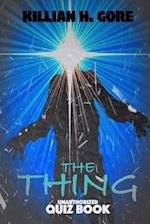 The Thing Unauthorized Quiz Book