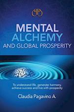 Mental Alchemy and Global Prosperity