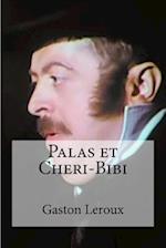 Palas Et Cheri-Bibi