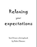 Relaxing Your Expectations