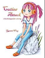 Cuties Attack - A Book Designed for Coloring