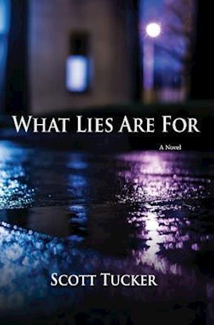 What Lies Are for