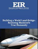 Building a World Land-Bridge