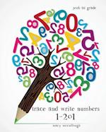 Trace and Write Numbers 1-201