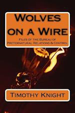 Wolves on a Wire