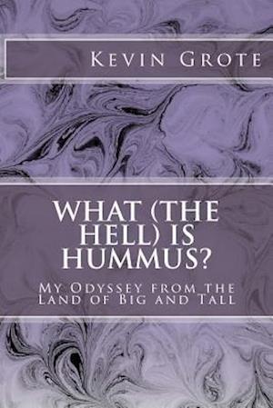 What (the Hell) Is Hummus?