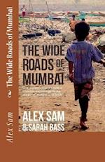 The Wide Roads of Mumbai