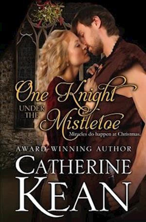 One Knight Under the Mistletoe: A Medieval Romance Novella