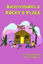 Bienvenidos a Rocky's Place