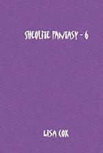 Sheolite Fantasy - 6